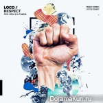 Loco – RESPECT