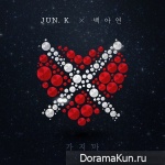 Jun. K, Baek A Yeon – Don't Go
