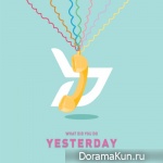 BLOCK B – YESTERDAY