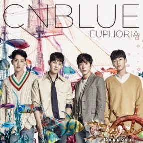CNBLUE - EUPHORIA