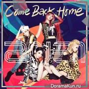 2NE1 – Come Back Home 2NE1 – Come Back Home