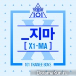 PRODUCE X 101 – _지마 (X1-MA)
