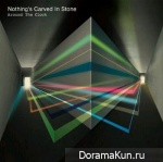 Nothing's Carved In Stone