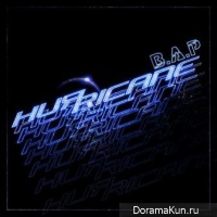 B.A.P – Hurricane