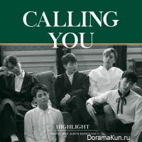 HIGHLIGHT – CALLING YOU