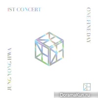 JUNG YONG HWA (CNBLUE) – JUNG YONG HWA 1ST CONCERT ‘ONE FINE DAY’
