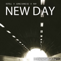 Jung Sang Su, Estell, Ray – NEW DAY
