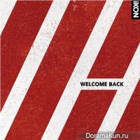 iKON – WELCOME BACK