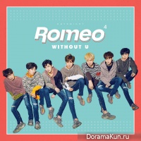 ROMEO – WITHOUT U