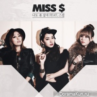 Miss $ – Just Let Me Live