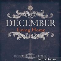 December – Going Home